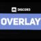 Discord: How to Enable and Use the Discord Overlay