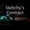 Sketchy’s Contract: Game Trailer