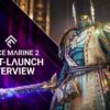 Space Marine 2: Post-Launch Overview